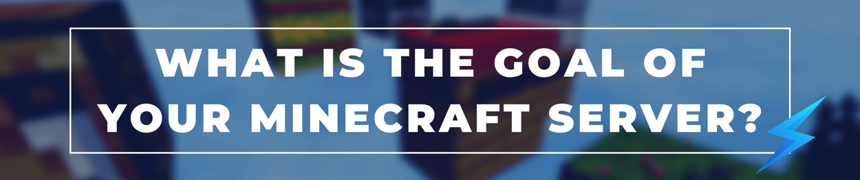 What's the goal of Minecraft? 