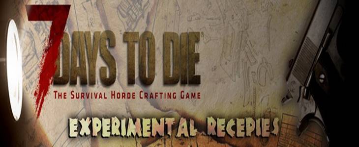 7 Days to Die Experimental Recipes Mod